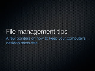 Backup & File Management