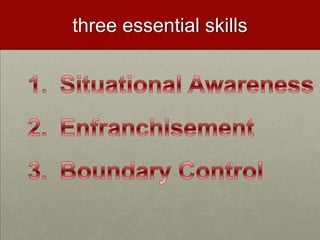 three essential skills
 