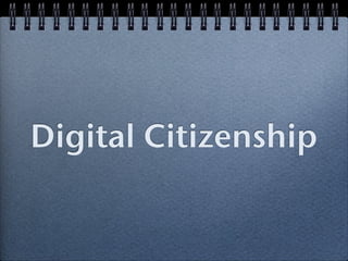 Digital Citizenship
 