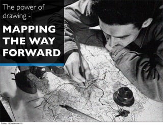 The Importance of Visualisation – Mapping the Way Forward