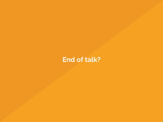 End of talk?
 