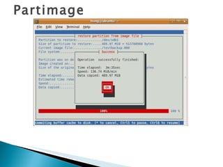 Partimage Hoàn tất restore. 