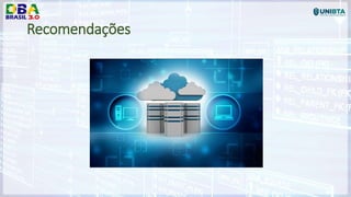 Recomendações
 