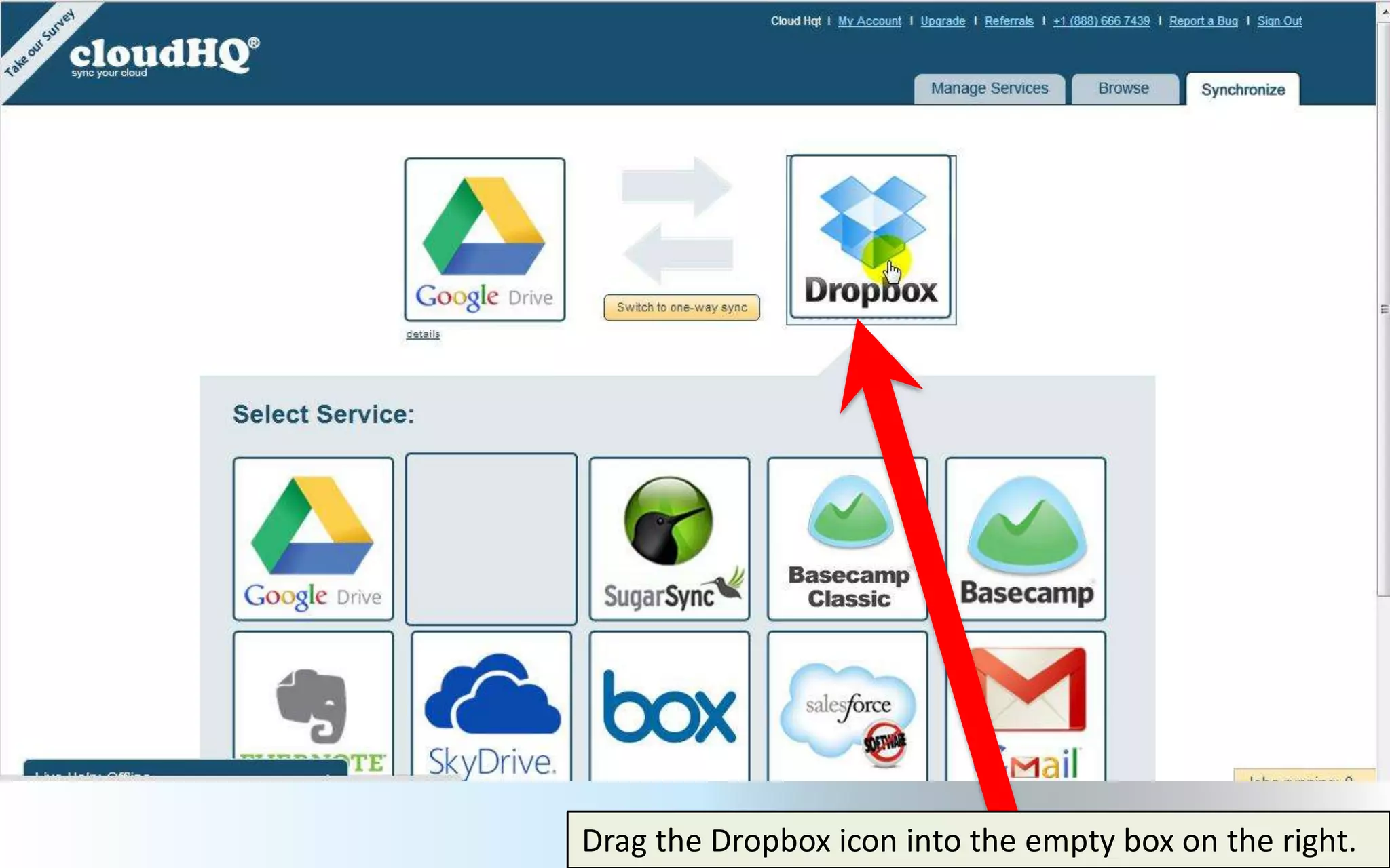 Drag the Dropbox icon into the empty box on the right.
 