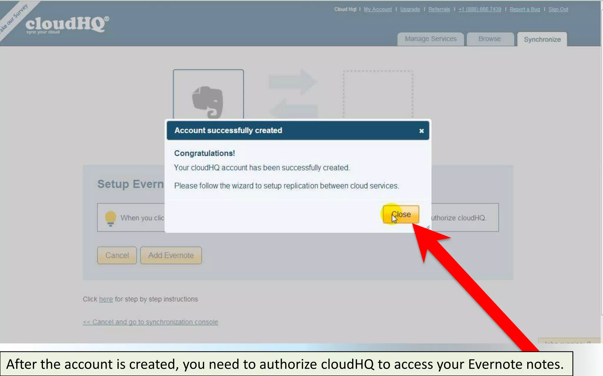 After the account is created, you need to authorize cloudHQ to access your Evernote notes.
 