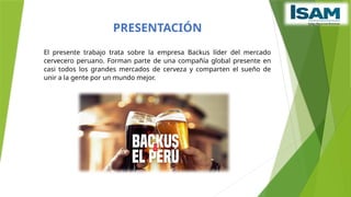 BACKUS DIAPOSITIVAS DE MEJORAMIENTO DE MERCADO (2).pptx