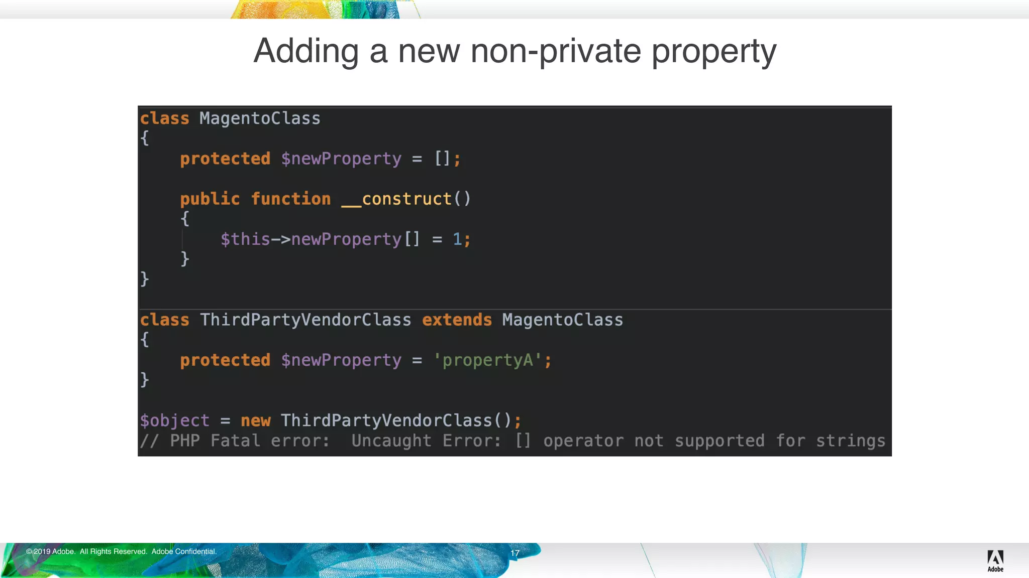 © 2019 Adobe. All Rights Reserved. Adobe Confidential.
Adding a new non-private property
17
 
