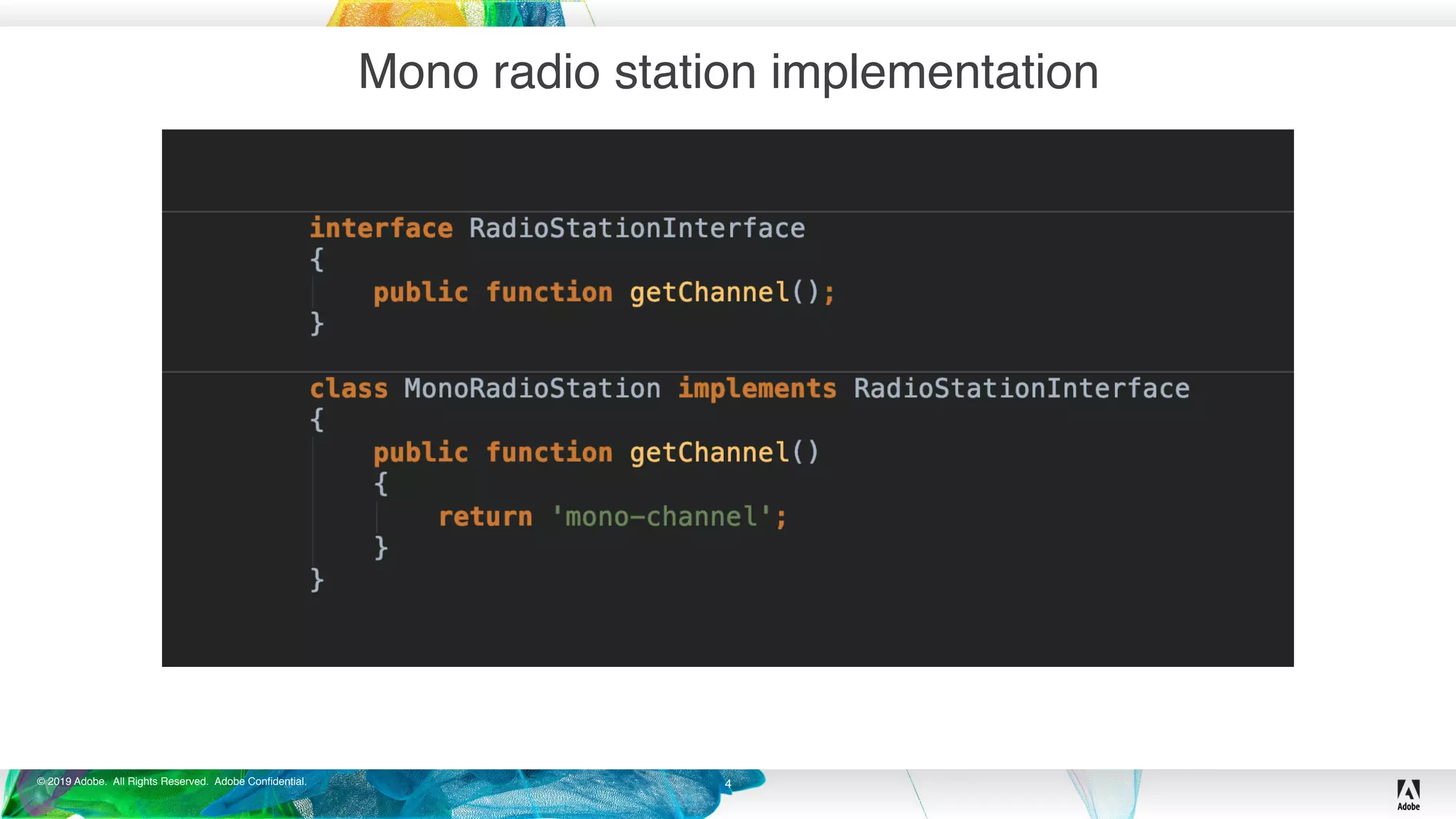 © 2019 Adobe. All Rights Reserved. Adobe Confidential.
Mono radio station implementation
4
 