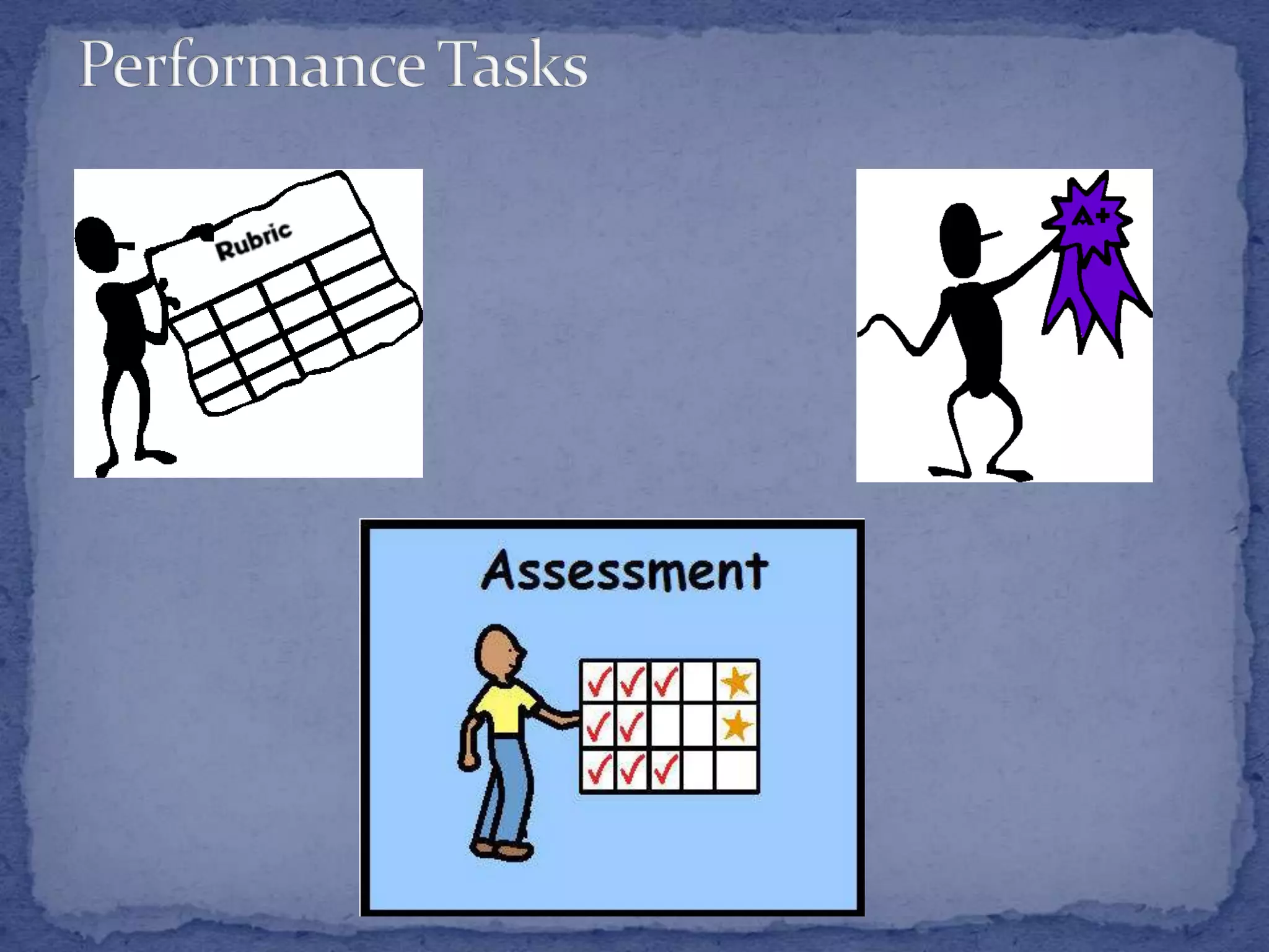 Performance Tasks