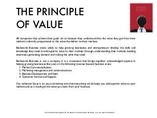 THE PRINCIPLE
OF VALUE
All companies that achieve their goals do so because they understand that the value they get from t...