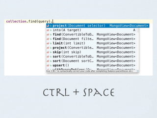 Ctrl + space
 