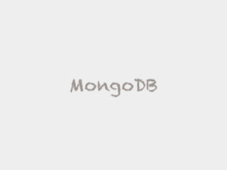 MongoDB
 