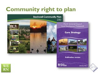Community right to plan
 