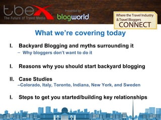 What we’re covering today
I. Backyard Blogging and myths surrounding it
– Why bloggers don’t want to do it
I. Reasons why ...