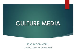 Culture Media (Bacterial culture media)