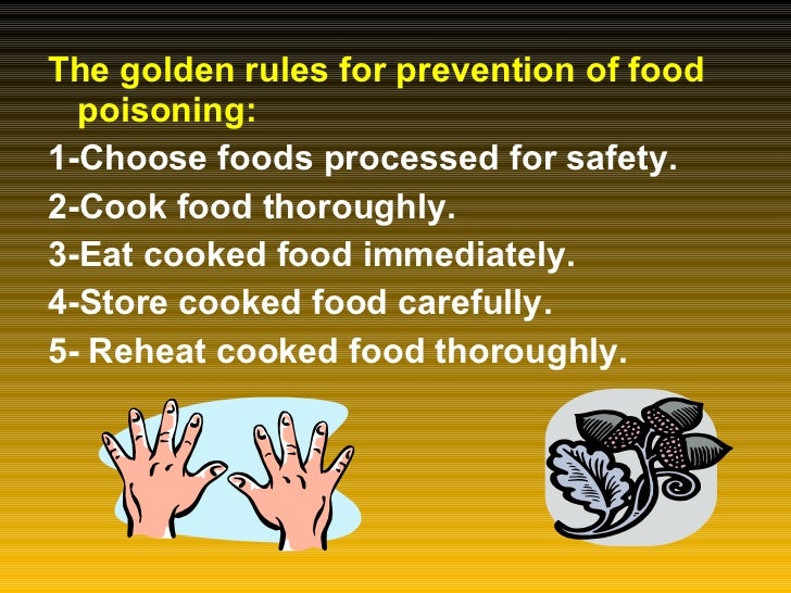 prevention of food poisoning Prevention of food poisoning food hygiene (1) purchase of food select fresh meat and vegetable purchase food from hygienic, reliable and reputable sources to. prevention of food poisoning Prevention of food poisoning food hygiene (1) purchase of food select fresh meat and vegetable purchase food from hygienic, reliable and reputable sources to.