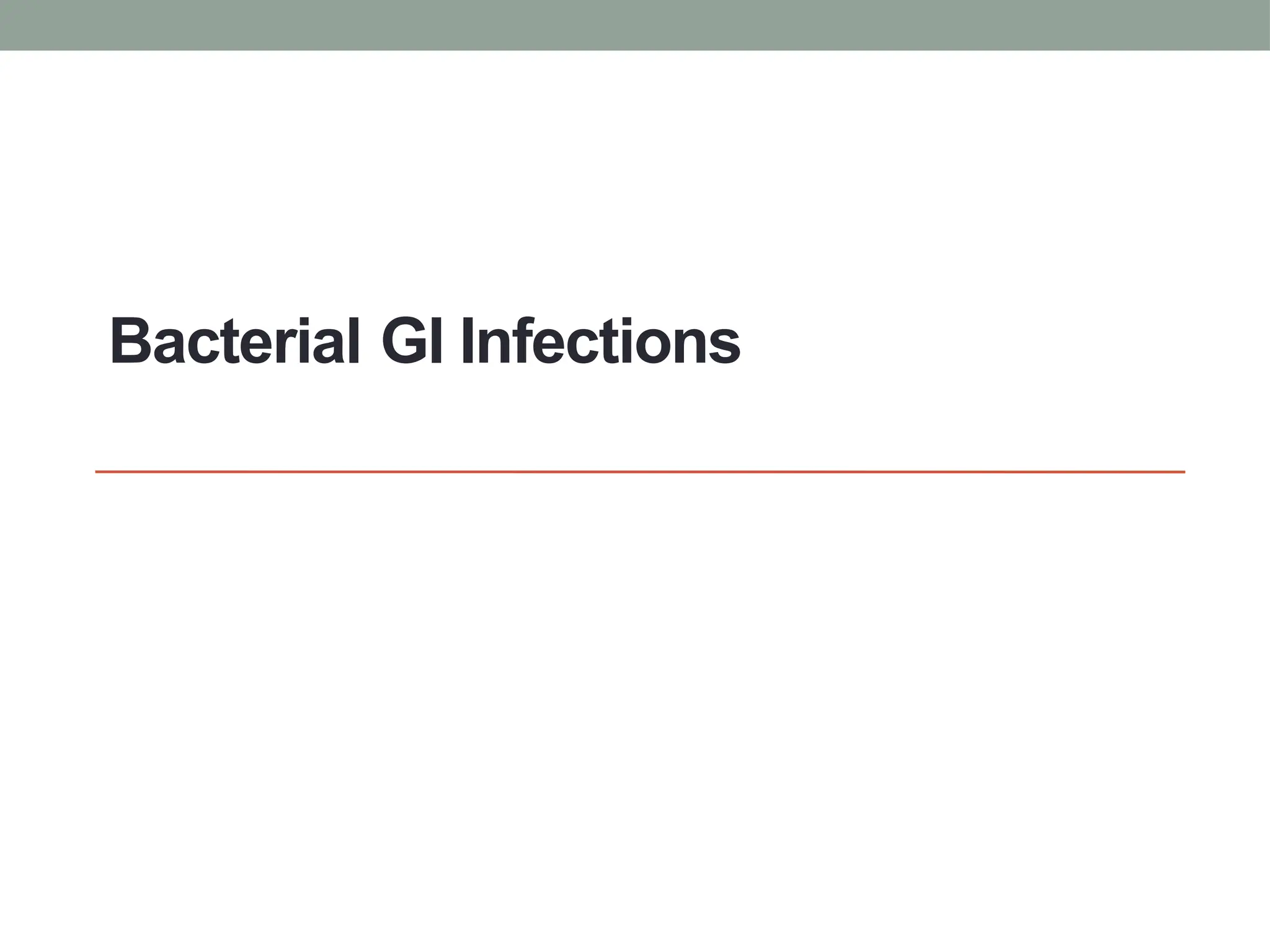 Git Infections Bacterial GI Infections dr abdihakim.pptx