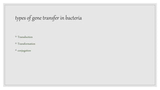 Bacterial recombination | PPTX