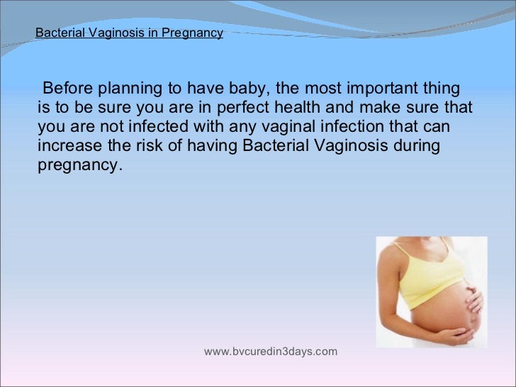 Bacterial Vaginosis in Pregnancy How to Avoid and Control BV