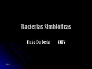 Bacterias Simbióticas Tiago Da Costa  S3DV 
