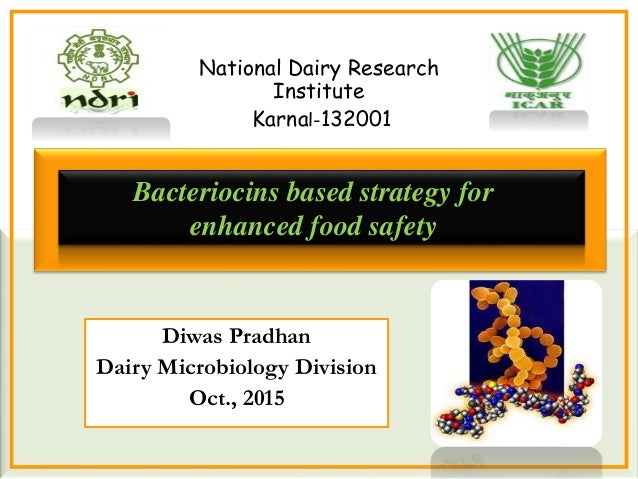 Bacteriocin Based Strategy For Enhaced Food Safety - 