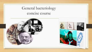 General bacteriology
concise course
• Mohamed AL ashram
 