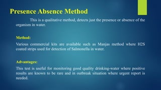 Presenece Absence Method Raster Bacteriology of water.pptx gjjiyjjkokhftjjfd | PPTX