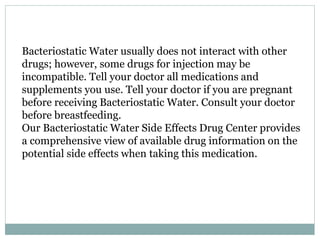 Bacteriostatic water for injection | PPTX Bacteriostatic water for injection | PPTX