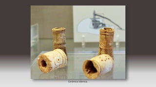 Cerámica islámica.
 
