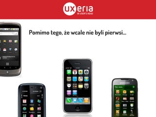 Pomimo tego, że wcale nie byli pierwsi...
 