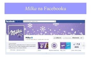 Milka na Facebooku

 
