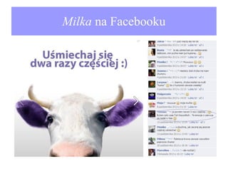 Milka na Facebooku

 