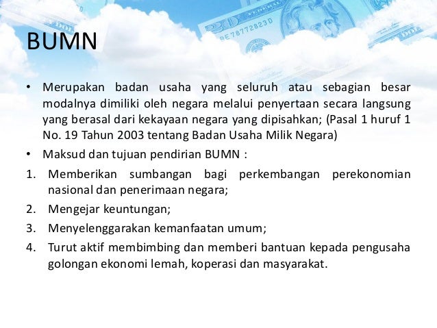 Tujuan utama dari pembentukan perusahaan milik negara adalah