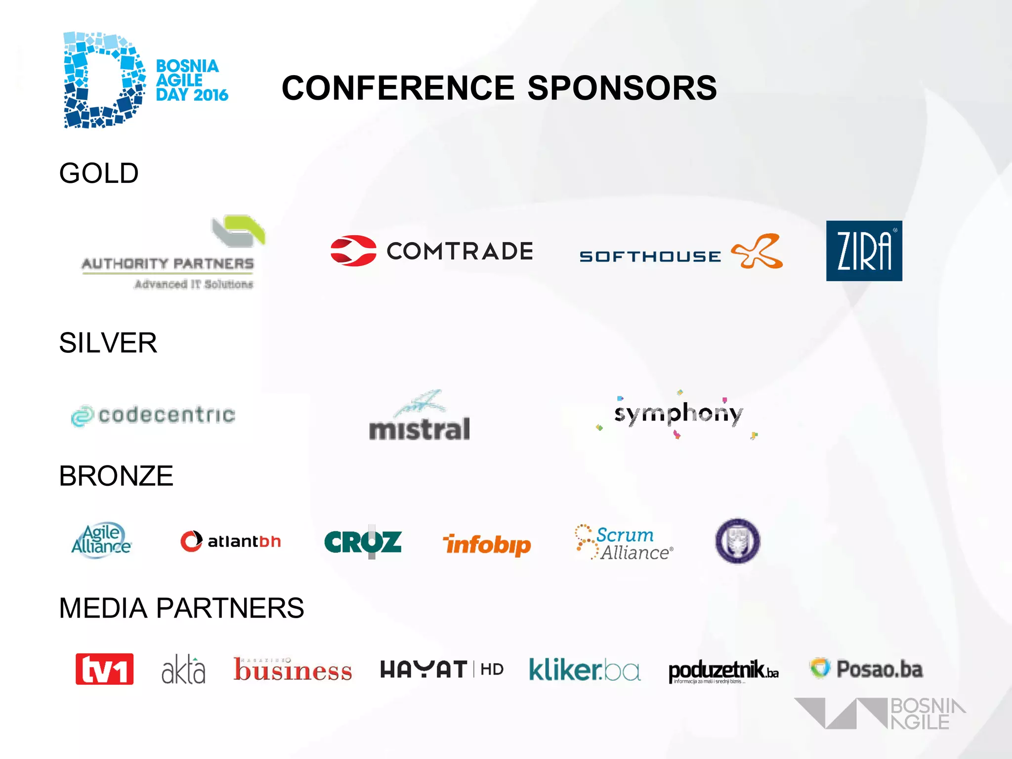 CONFERENCE SPONSORS
GOLD
SILVER
BRONZE
MEDIA PARTNERS
 