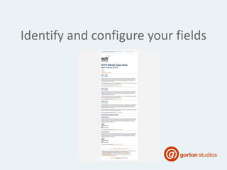 Identify and configure your fields
 