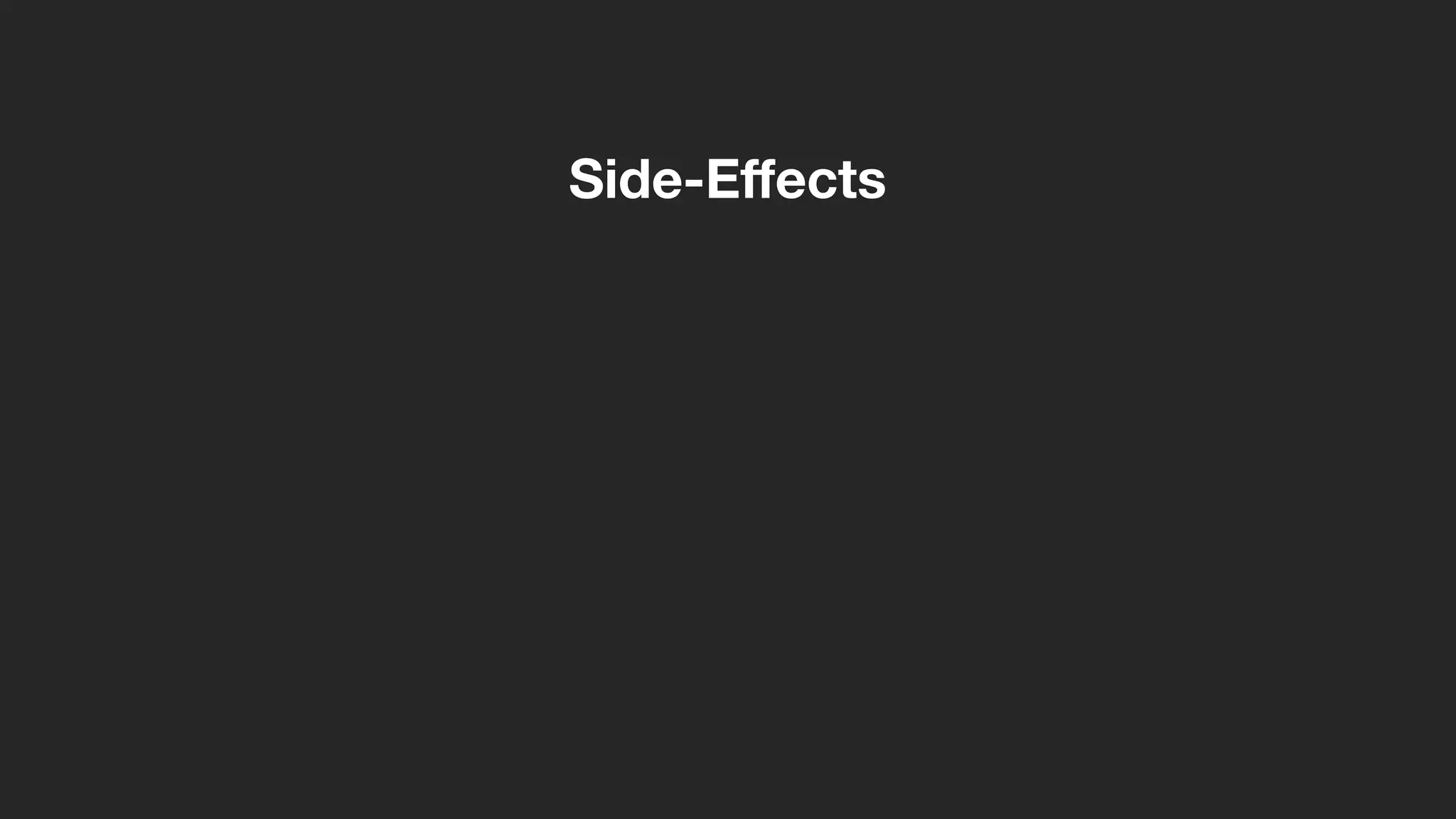 Side-Eﬀects
 