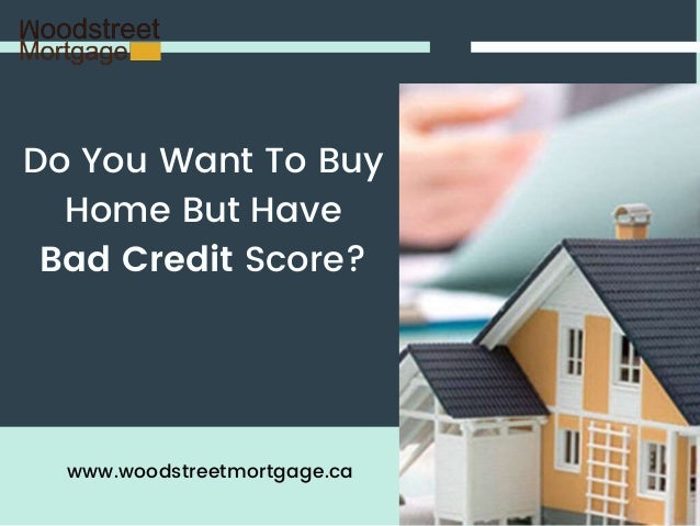 can i purchase a home with bad credit