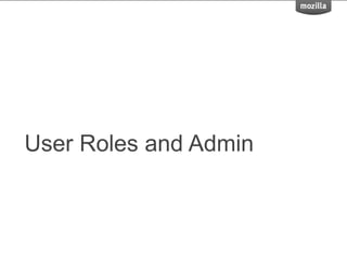 User Roles and Admin
 