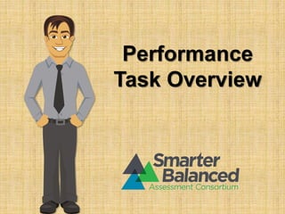 Performance
Task Overview
 
