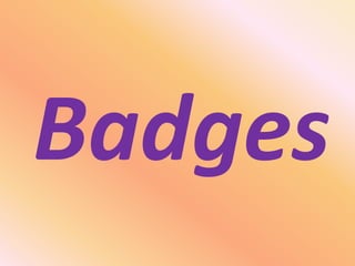 Badges 