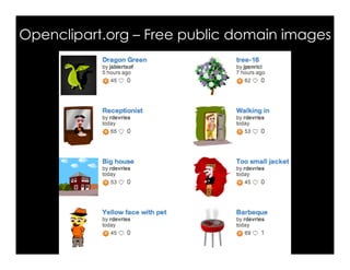 Openclipart.org – Free public domain images
 