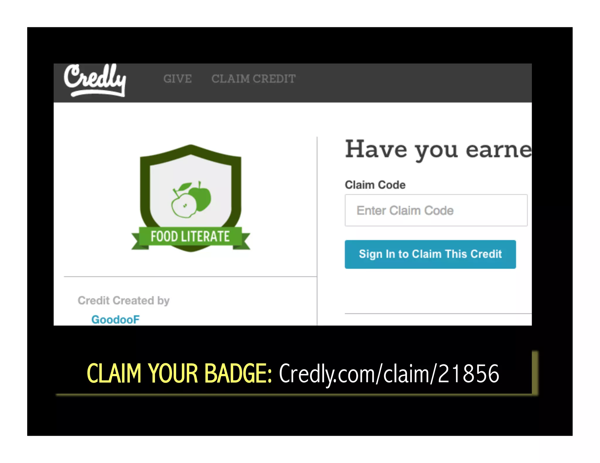 CLAIM YOUR BADGE: Credly.com/claim/21856 
 