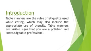 Table Manners and Etiquette in Dinner | PPTX