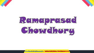 Conduct &Research : SANAKENDU SUTRADHAR
 