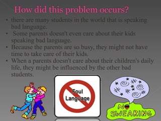 Not Using Bad Language Bad language | PPT