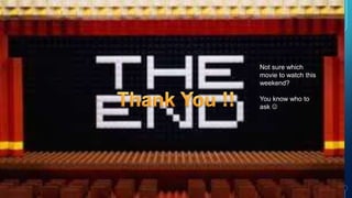 Not sure which
movie to watch this
weekend?
You know who to
ask 
 