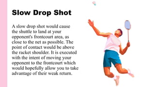 Badminton Drop Shots