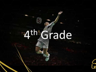 4th   Grade
 