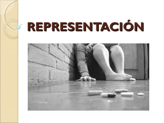 REPRESENTACIÓN 