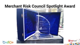 Merchant Risk Council Spotlight Award 
 